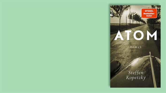 "Atom" von Steffen Kopetzky © Rowohlt