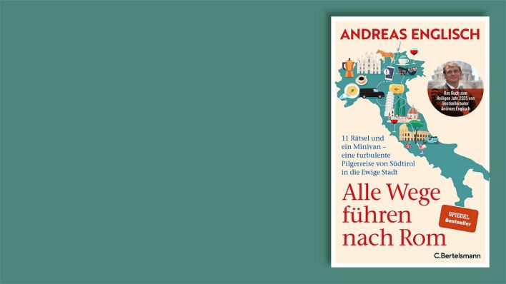 "Alle Wege führen nach Rom" von Andreas Englisch © C.Bertelsmann "Alle Wege führen nach Rom" von Andreas Englisch © C.Bertelsmann