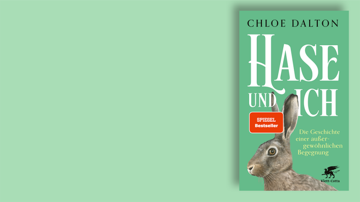 "Hase und ich" von Chloe Dalton © Klett-Cotta