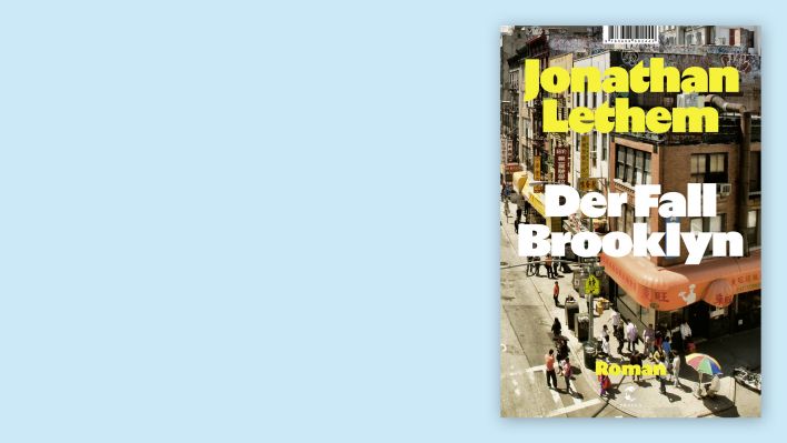 "Der Fall Brooklyn" von Jonathan Lethem