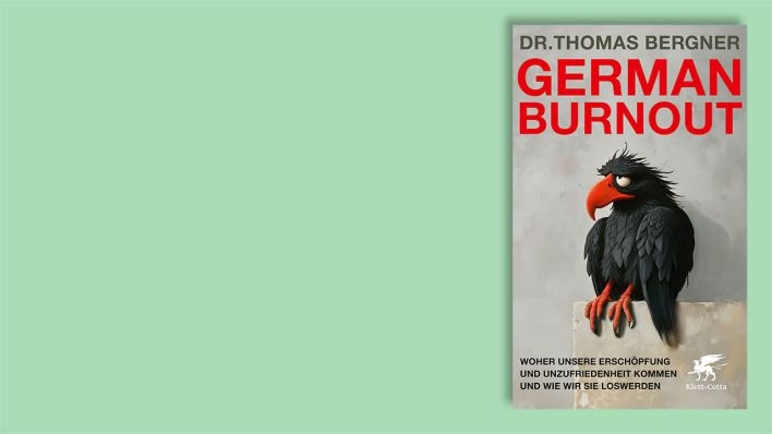 "German Burnout" von Thomas Bergner © Klett-Cotta