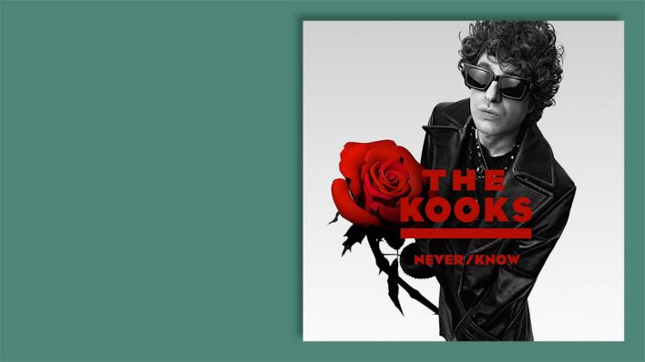 "Never/Know" von The Kooks © PIAS "Never/Know" von The Kooks © PIAS