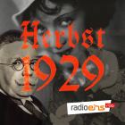 Podcast Herbst 1929