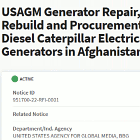 USAGM Generator Repair, Overhaul, Rebuild and Procurement Services for Diesel Caterpillar Electrical Generators in Afghanistan