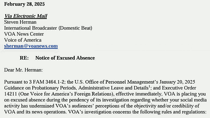 „Dear Mr. Herman: VOA is placing you on excused absence during the pendency of its investigation regarding whether your social media activity has undermined VOA’s audiences’ perceptions of the objectivity and/or credibility of VOA and its news operations.“